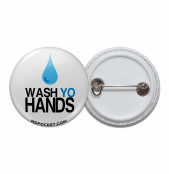 Wash Yo Hands Pinback Button